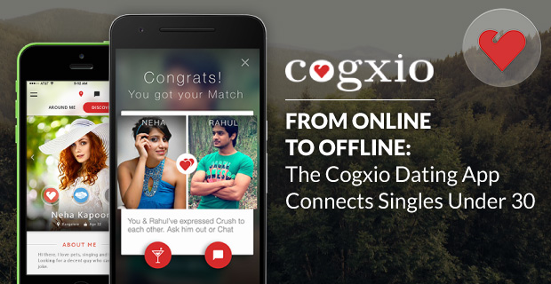From Online so that you can Offline: The Cogxio Dating App Connects Singles Under 30